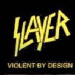 Slayer (USA) : Violent by Design
